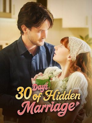 30 Days of Hidden Marriage
