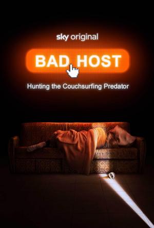 Bad Host: Hunting the Couchsurfing Predator [Version française]
