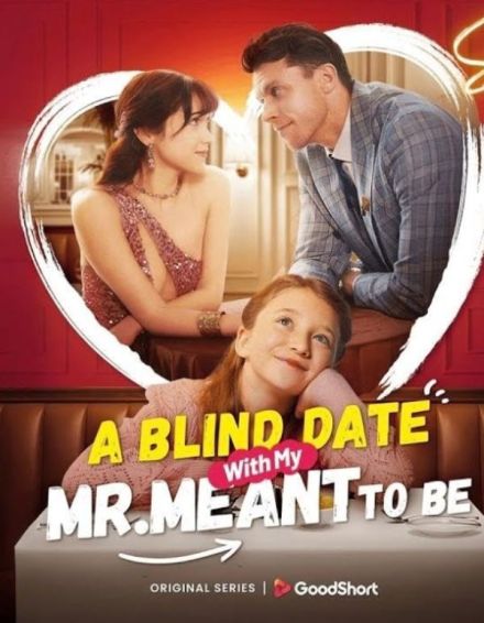 A Blind Date with My Mr. Meant-to-Be