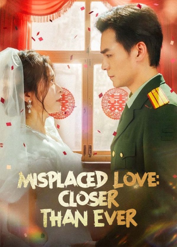 Misplaced Love: Closer Than Ever poster