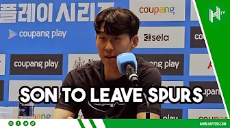 TOUGHEST decision of my career! | Heung-min Son is LEAVING Spurs backdrop
