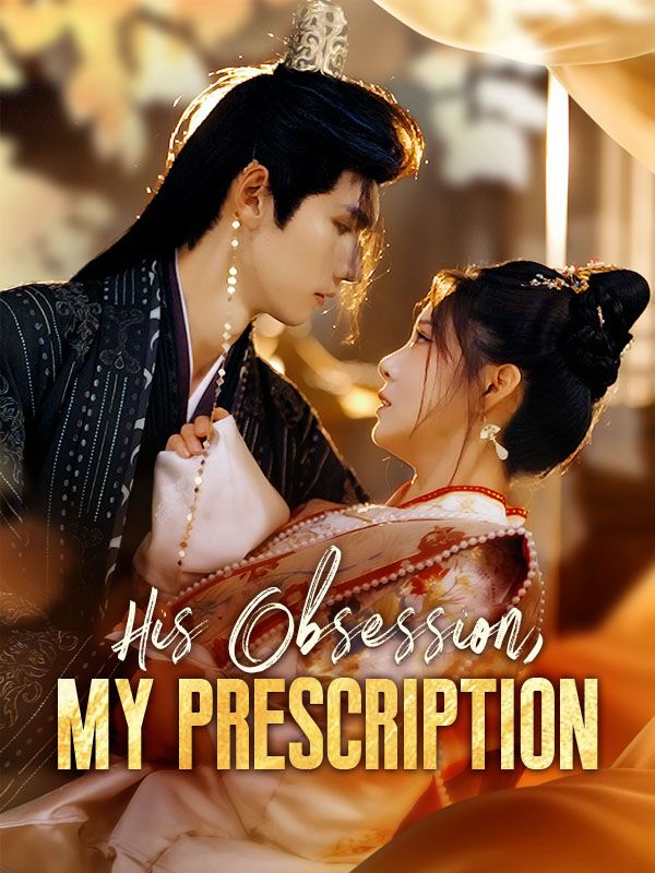 His Obsession, My Prescription poster
