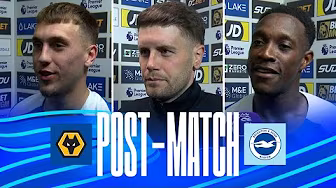 POST-MATCH | Hurzeler, Gruda And Welbeck | Wolves v Brighton