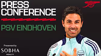 PRESS CONFERENCE | Mikel Arteta on PSV, UCL trophy chances & our strong form in Europe | UCL background