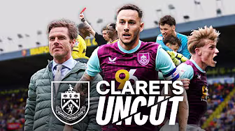HUGE Comeback Win As Hornets See Red Twice! | CLARETS UNCUT | Watford 1-2 Burnley