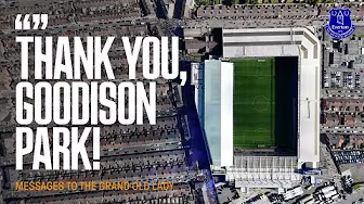 "Thank you, Goodison Park!" | Messages to the Grand Old Lady from Ancelotti, Stallone, Comer + more