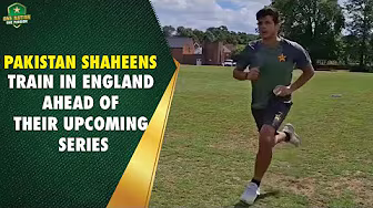 Pakistan Shaheens train in England ahead of their upcoming series | PCB | MA2A