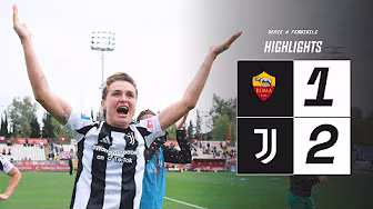 HIGHLIGHTS Serie A Poule Scudetto | Roma 1-2 Juventus Women | Godo & Cantore GOALS | A Big WIN!
