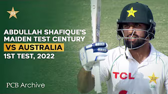 PCB Archive - Abdullah Shafique's Memorable Maiden Test Century | PAK vs AUS 1st Test 2022 | MM2A