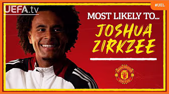 MOST LIKELY TO with JOSHUA ZIRKZEE