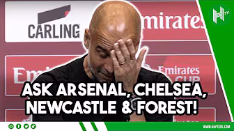 ASK Arsenal, Chelsea, Newcastle & Forest! | Pep on race for Champions League