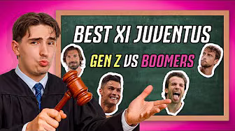 JUVENTUS BEST XI of ALL TIME - Gen Z vs Boomers! ‪@jftvluca‬ (ita + sub eng)
