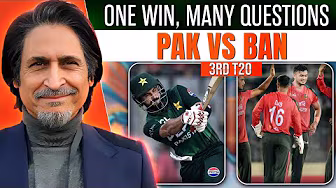 One Win, Many Questions | PAK vs Ban | 3rd T20i | Ramiz Speaks