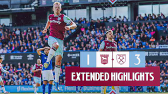 Extended Highlights | Ipswich Town 1-3 West Ham | Premier League Highlights background