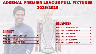 ARSENAL FULL FIXTURES/SCHEDULE  IN PREMIER LEAGUE 2025/2026