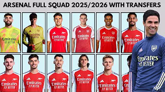 Arsenal Full squad with all transfers 2025/2026