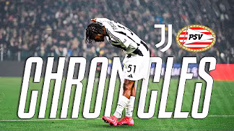 CHRONICLES: Juventus 2-1 PSV | McKennie & Mbangula Goals | Behind the Scenes