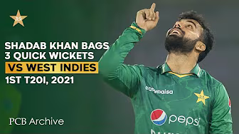 PCB Archive - Shadab Khan Bags 3️⃣ Quick Wickets | PAK vs WI 1st T20I 2021 | MK2A