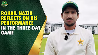 Centurion for Pakistan Shaheens, Rohail Nazir reflects on his performance in the three-day game
