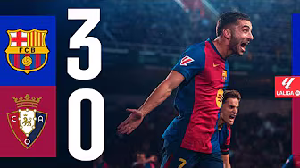 FC BARCELONA 3 vs 0 OSASUNA | LALIGA 2024/25 MD27