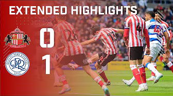 Extended Highlights | Sunderland AFC 0 - 1 QPR