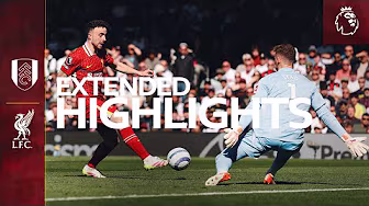 Extended Highlights: Fulham 3-2 Liverpool | Reds beaten at Craven Cottage background