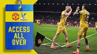 AIN’T NO STRIKER BETTER 🎶 🏳️ Access All Over: Manchester United 0-2 CPFC | Pitch side PL Highlights