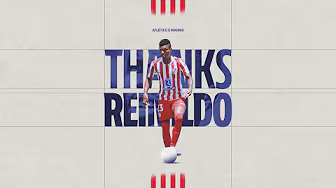 Reinildo ends his stage at Atlético de Madrid. Thanks, Rei! background