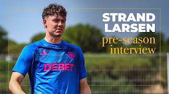 Jorgen Strand Larsen on reuniting with Fer Lopez and his summer break background