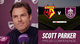 Scott Parker's Speaks Ahead Of Away Clash With The Hornets | PRESS | Watford v Burnley backdrop