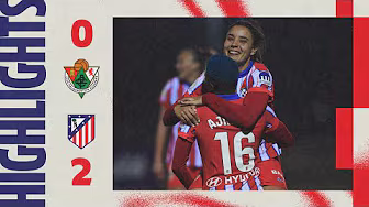 HIGHLIGHTS | Cacereño 0-2 Atlético de Madrid Femenino | 24/25 Copa de la Reina | ⚽ Ajibade & Sheila