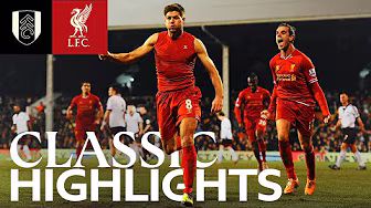 Classic Highlights: Fulham 2-3 Liverpool | Sturridge, Coutinho & Last Minute Gerrard Penalty! background