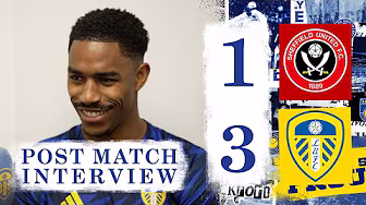 “A night to remember” | Junior Firpo | Sheffield United 1-3 Leeds United