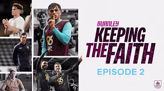 Clarets Academy Taking Centre Stage | Burnley: Keeping The Faith | Episode 2 background