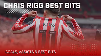 Chris Rigg | Goals, Assists And Best Bits for Sunderland | England Youth International