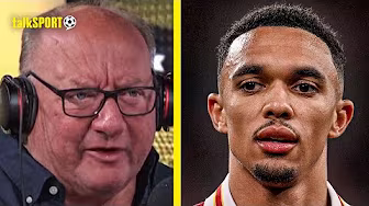 "BANG OUT OF ORDER!" Alan Brazil BAFFLED By Liverpool Fans Being Annoyed At Trent Alexander-Arnold!