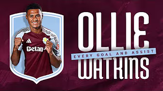 OLLIE WATKINS | All Goals & Assists of 2024/25 background