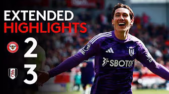 EXTENDED HIGHLIGHTS | Brentford 2-3 Fulham | Jiménez, Cairney, and Wilson seal the win