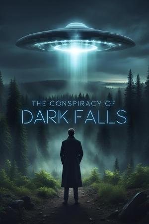 The Conspiracy of Dark Falls [Russian]
