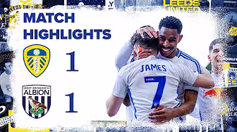 Highlights | Leeds United 1-1 West Bromwich Albion | 17 games unbeaten in the Championship