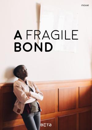 A Fragile Bond [Russian]
