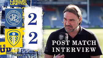 “A good point on the road” | Daniel Farke reaction | QPR 2-2 Leeds United