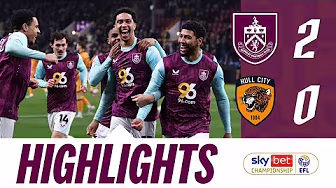 Humphreys & Flemming Net To Continue Unbeaten Run | HIGHLIGHTS | Burnley 2 - 0 Hull City backdrop