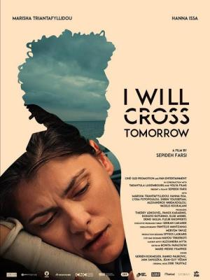 I Will Cross Tomorrow [Russian]