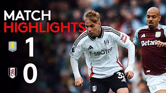 HIGHLIGHTS | Villa 1-0 Fulham | Narrow Defeat At Villa Park background