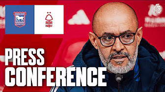 Nuno Espírito Santo Press Conference 🎙️ | Ipswich Town vs Forest | Premier League