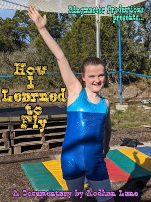 How I Learned to Fly [Russian]