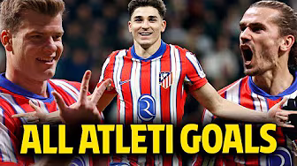 All Atlético de Madrid goals in 2024/25 season