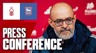 Nuno Espírito Santo Press Conference 🎙️ | Forest vs Ipswich Town | Emirates FA Cup background