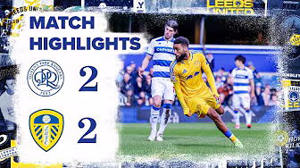 Highlights | QPR 2-2 Leeds United | Bogle scores in fightback at Loftus Road